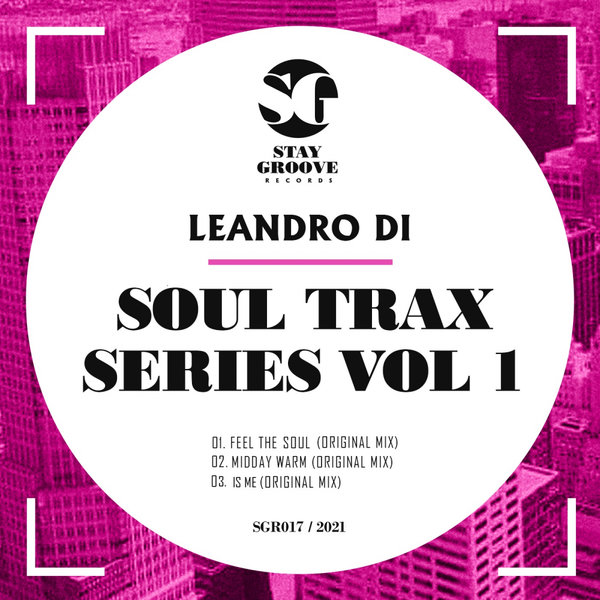 Leandro Di - SOUL TRAX SERIES VOL 1 [SRG017]